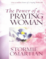 The Power Of A Praying Woman - Stormie Omartian (2).epub